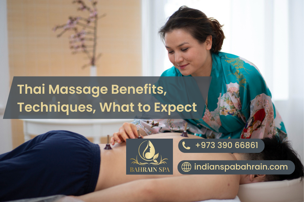 Thai Massage Benefits, Techniques, What to Expect